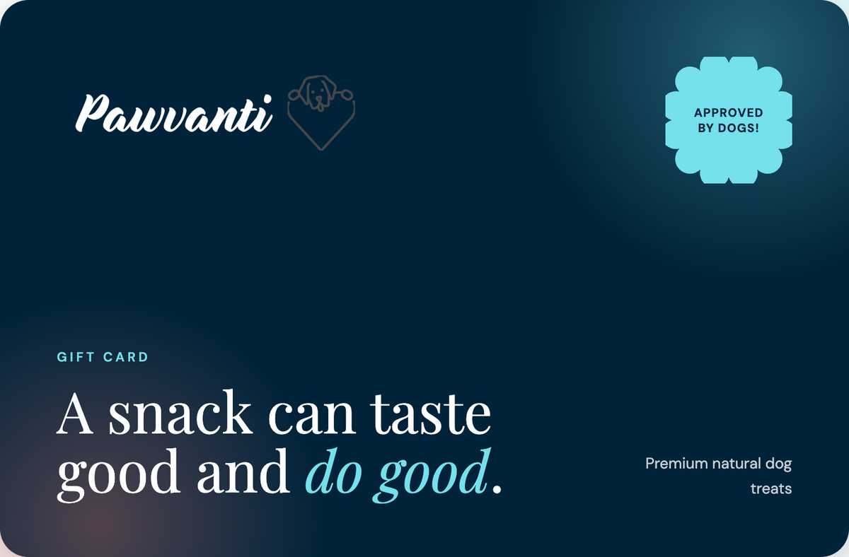 A dark blue gift card for Pawvanti premium natural dog treats, featuring white and light blue text and a light blue 'APPROVED BY DOGS!' badge.